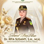 Selamat Ulang Tahun Kepala Kejari Lampung Tengah Dr.Rita Susanti